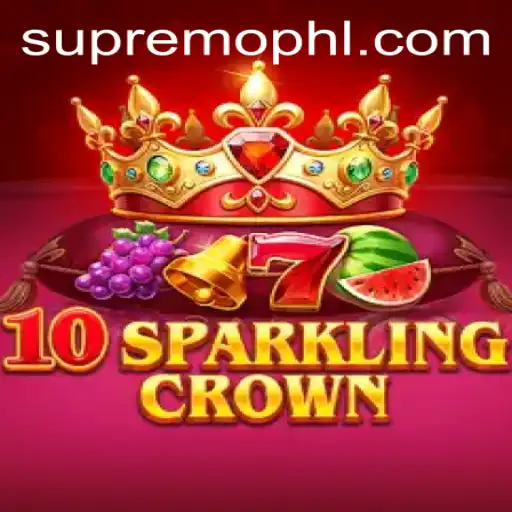 Unveiling 10SparklingCrown: A New Journey in SUPREMOPH