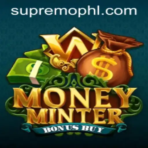 Exploring the Thrills of MoneyMinterBonusBuy: The SUPREMOPH Phenomenon